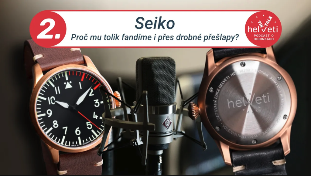 Nový podcast Tik Talk od Helveti.cz: Vše o hodinkách